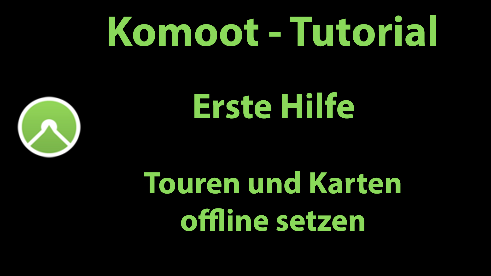 Offline-Touren und Karten